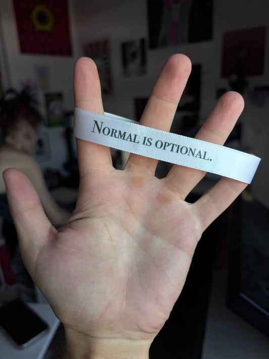 BRACELET "NORMAL IS OPTIONNAL."