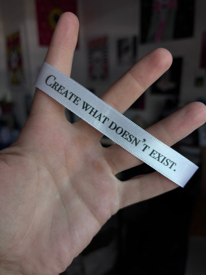 BRACELET "CREATE WHAT DOESN'T EXIST."